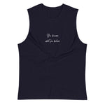 Navy colored muscle shirt, You Become What You Believe, this soft, sleeveless tank, relaxed fit and low-cut armholes gives it a casual, and great words of wisdom.