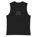 Black colored muscle shirt, You Become What You Believe, this soft, sleeveless tank, relaxed fit and low-cut armholes gives it a casual, and great words of wisdom.