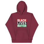 Maroon Black colored soft hoodie with the Black Lives Matter words on the African American flag colors, with a convenient pouch pocket and warm hood for chilly evenings.