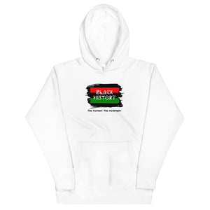 White colored hoodie, Black History -The Moment The Movement, this hoodie represents a rich history of a people that have endured, fought and thrived. softest hoodie cool and meaningful design, with pouch pocket.