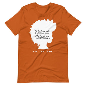 Autumn colored tee, Natural Woman - This t-shirt is about being natural and owning it. It soft and lightweight, with the right amount of stretch. It's comfortable and flattering.